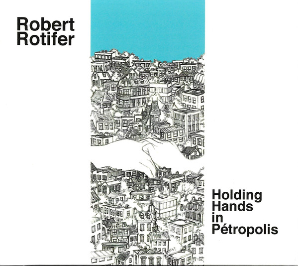 ROBERT ROTIFER — HOLDING HANDS IN PETROPOLIS