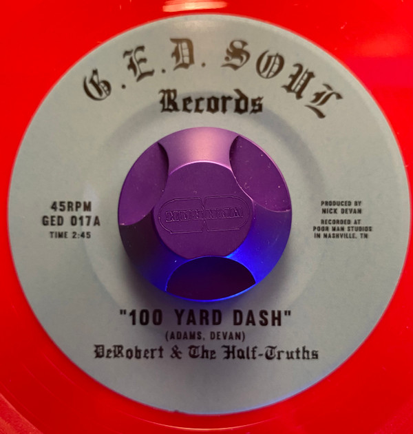 DeRobert and the Half-Truths — 100 Yard Dash