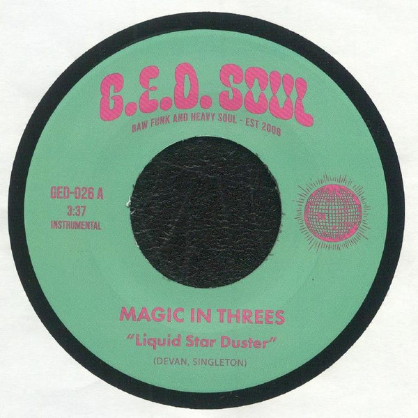 Magic In Threes — Liquid Star Duster / Sippin' After Midnight