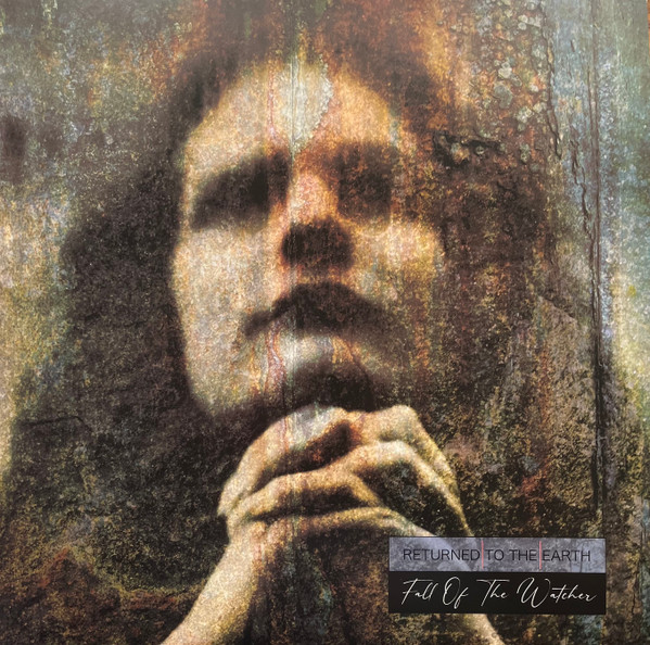 RETURNED TO THE EARTH — FALL OF THE WATCHER