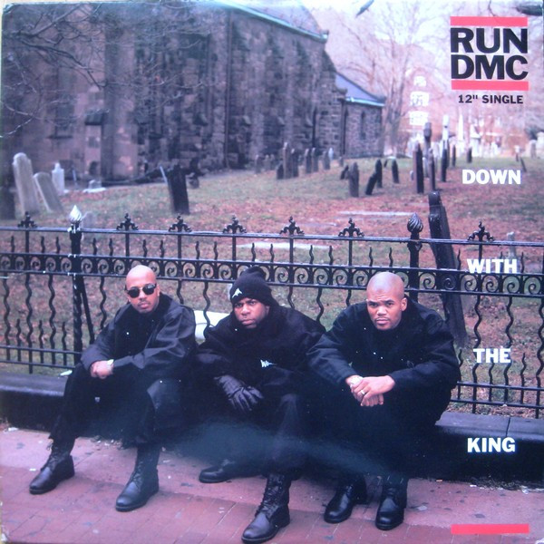 RUN DMC — DOWN WITH THE KING