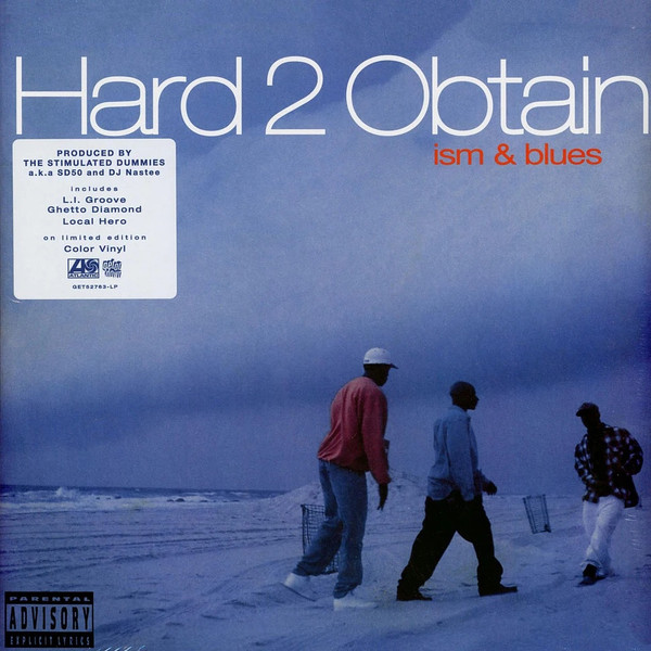HARD 2 OBTAIN — ISM & BLUES
