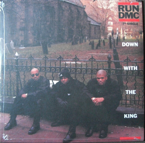 RUN DMC — DOWN WITH THE KING