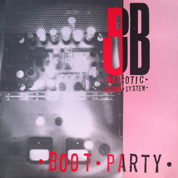 DUB NARCOTIC SOUND STM — BOOT PARTY