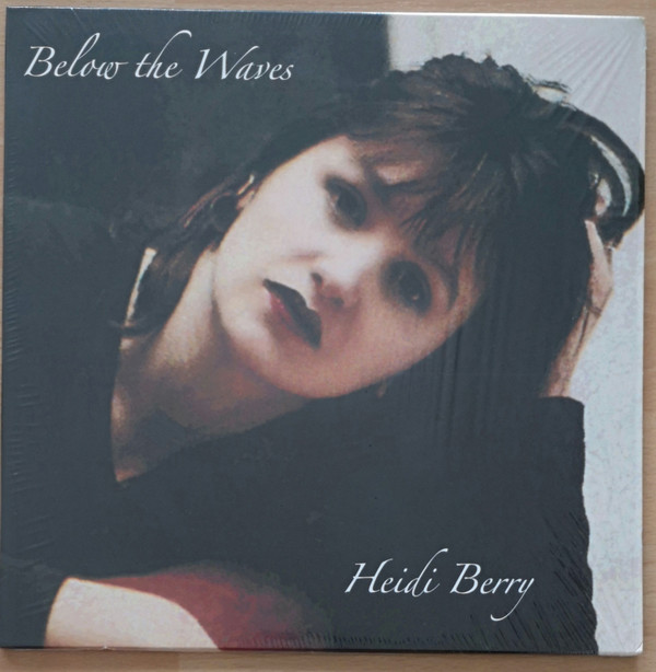 HEIDI BERRY — BELOW THE WAVES