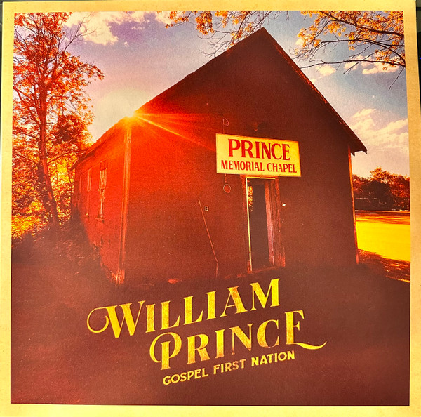 PRINCEWILLIAM — GOSPEL FIRST NATION