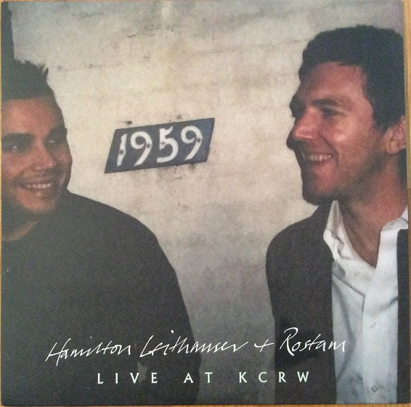 HAMILTON LEITHAUSER + ROSTAM — LIVE AT KCRW