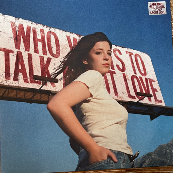 JADE BIRD — WHO WANTS TO TALK ABOUT LOVE
