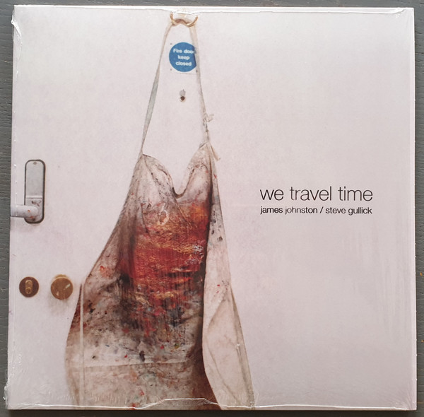 JAMES JOHNSTON / STEVE GULLICK — WE TRAVEL TIME