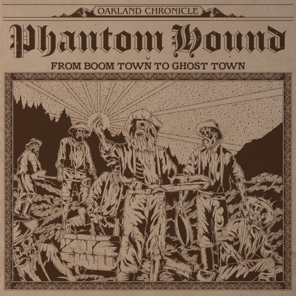 PHANTOM HOUND — From Boom Town To Ghost Town (Coloured Vinyl)