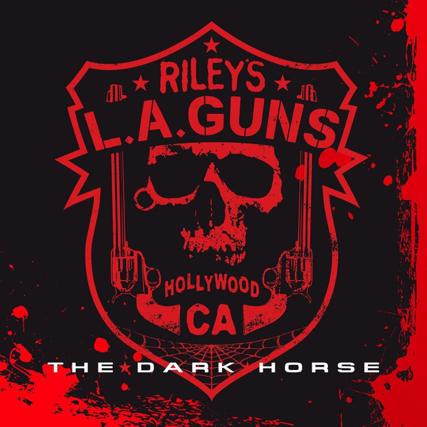 RILEYS L.A. GUNS — DARK HORSETHE