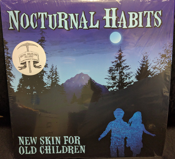 NOCTURNAL HABITS — NEW SKIN FOR OLD CHILDREN