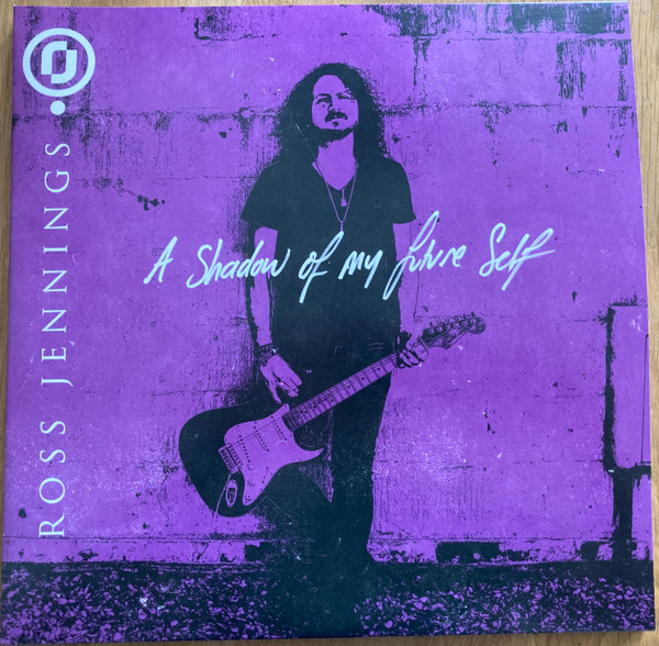 ROSS JENNINGS — A Shadow Of My Future Self