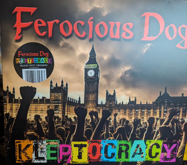 FEROCIOUS DOG — KLEPTOCRACY