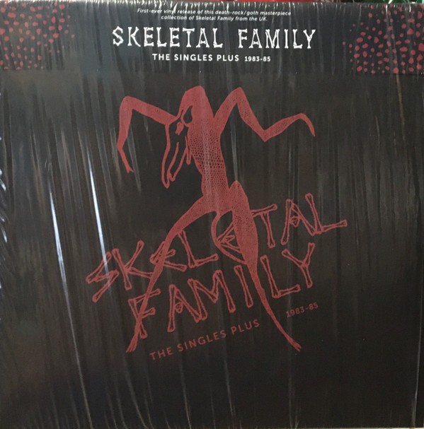 SKELETAL FAMILY — SINGLES PLUS 1983-1985 THE