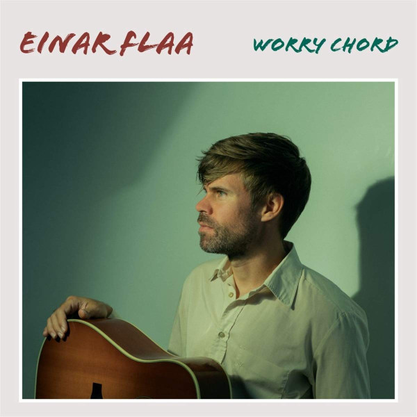 EINAR FLAA — WORRY CHORD