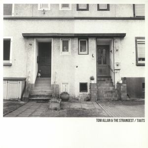ALLAN, Tom & THE STRANGEST — Taats