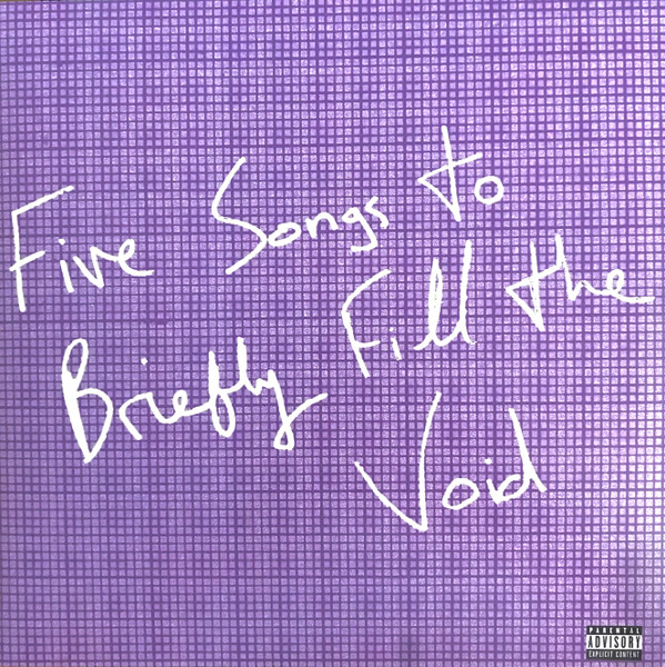 LOVE FAME TRAGEDY — FIVE SONGS TO BRIEFLY FILL THE