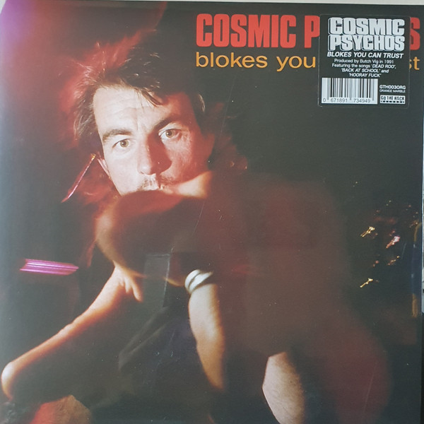COSMIC PSYCHOS — Blokes You Can Trust (Orange Marble Vinyl)