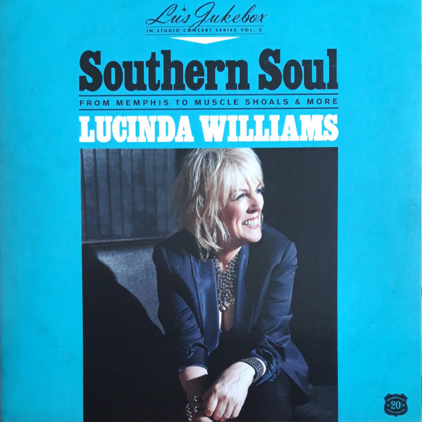 WILLIAMSLUCINDA — SOUTHERN SOUL FROM MEMPHIS TO