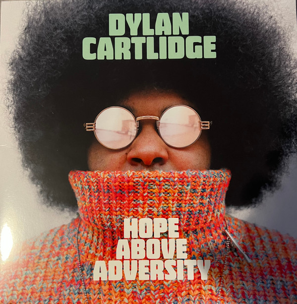 DYLAN CARTLIDGE — HOPE ABOVE ADVERSITY
