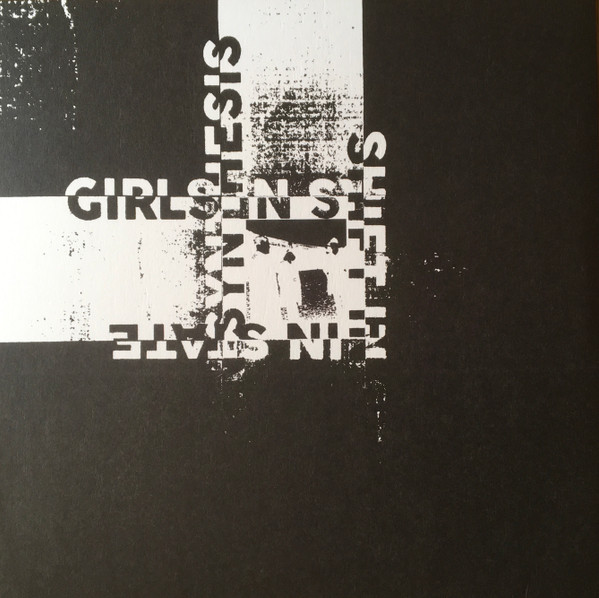 GIRLS IN SYNTHESIS — SHIFT IN STATE