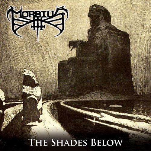 MORBIUS — The Shades Below