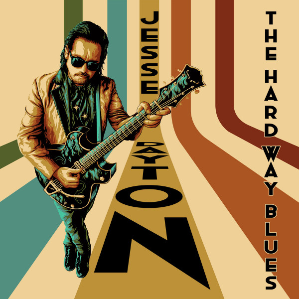 JESSE DAYTON — THE HARD WAY BLUES