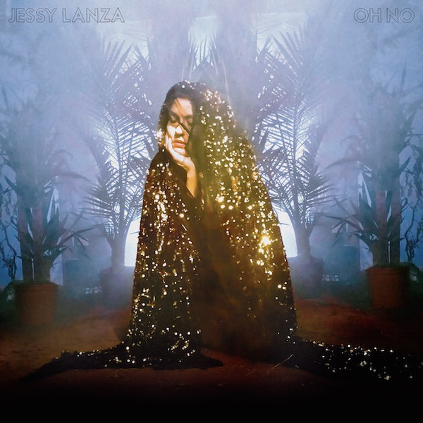 JESSY LANZA — OH NO