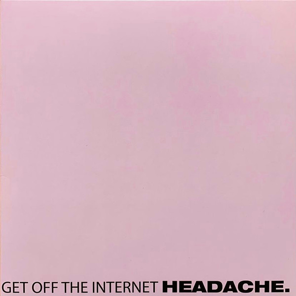 HEADACHE — GET OFF THE INTERNET / FOOD FO
