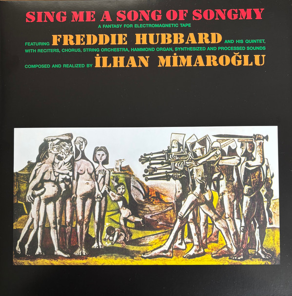 FREDDIE HUBBARD & ILHAN MIMAROGLU — Sing Me A Song Of Songmy