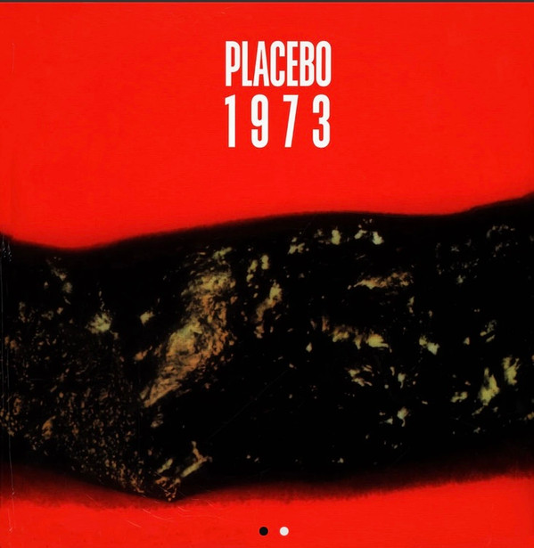 PLACEBO — Placebo 1973