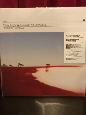 PETER KNIGHT & AUSTRALIAN ART ORCHESTRA — Crossed & Recrossed