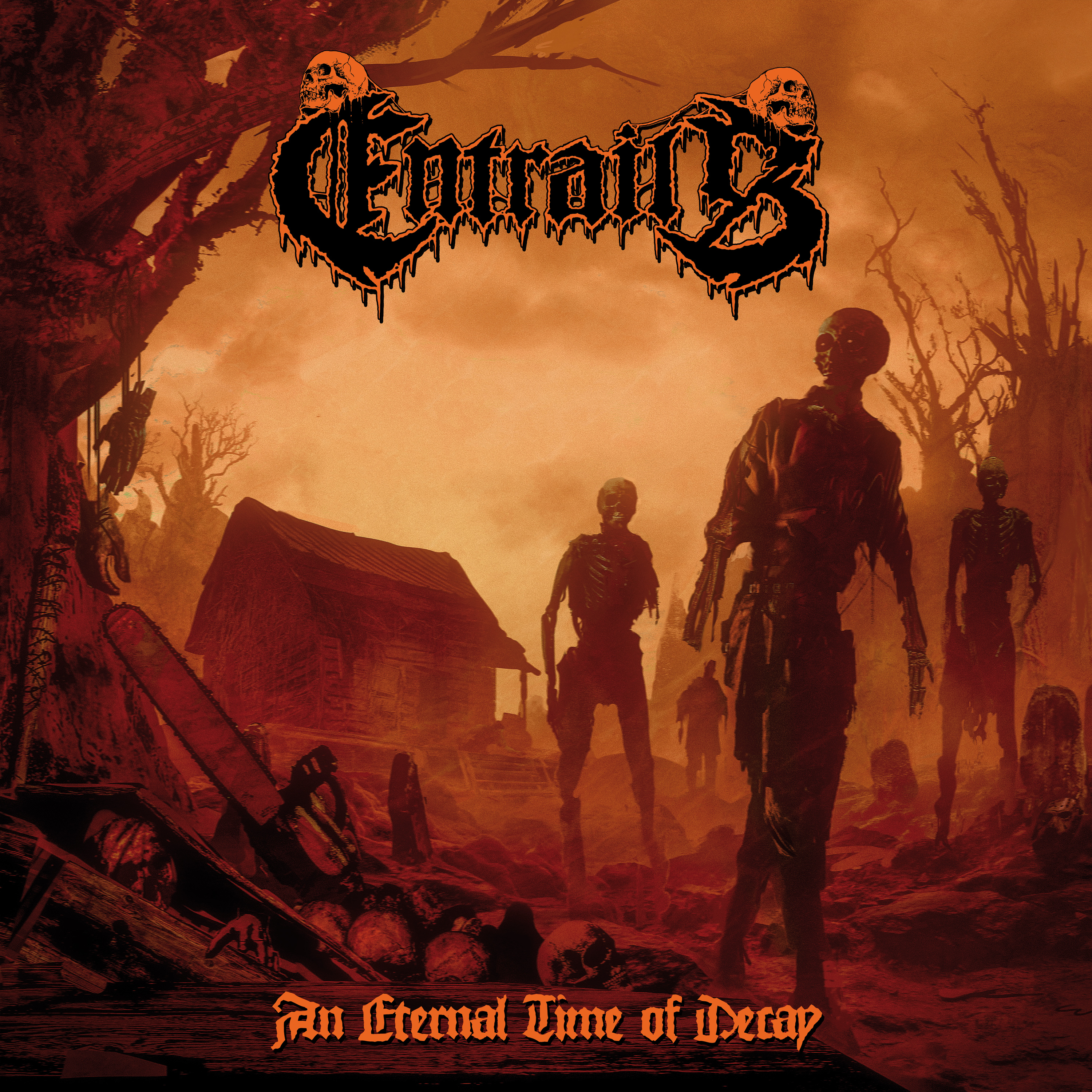 ENTRAILS — AN ETERNAL TIME OF DECAY