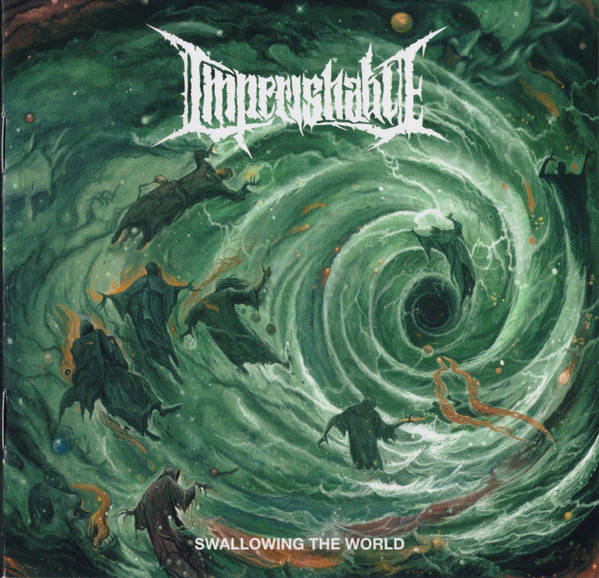 IMPERISHABLE — SWALLOWING THE WORLD