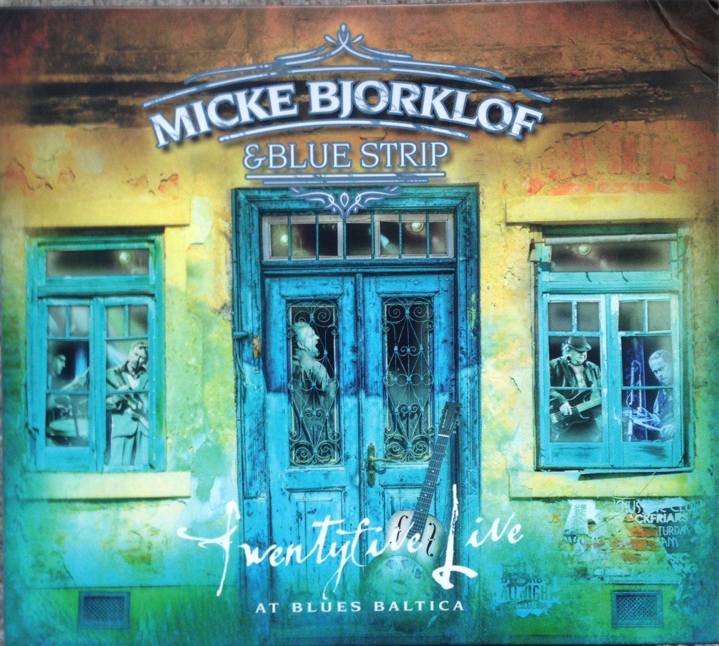 MICKE BJORKLOF & BLUE STRIP — TWENTYFIVE LIVE