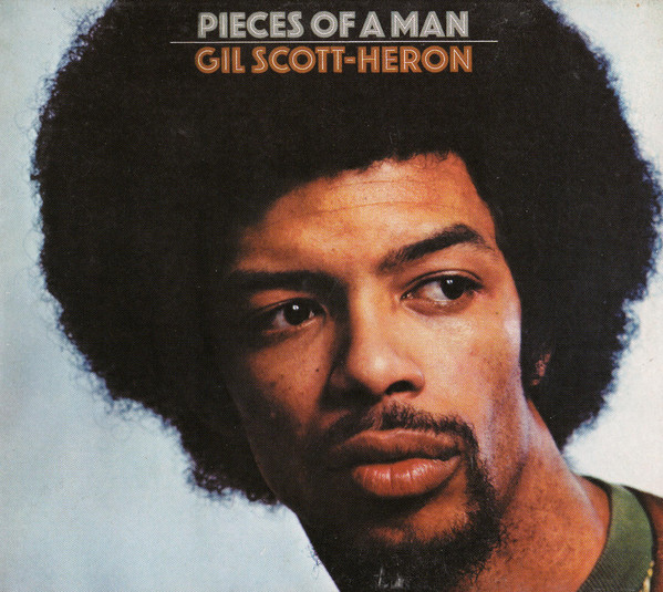 GIL SCOTT-HERON — Pieces Of A Man