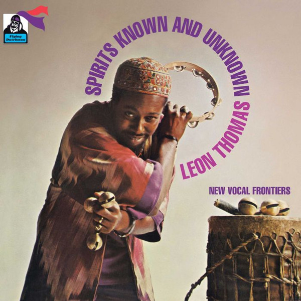 LEON THOMAS — Spirits Known And Unknown