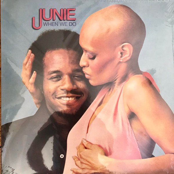 JUNIE — When We Do