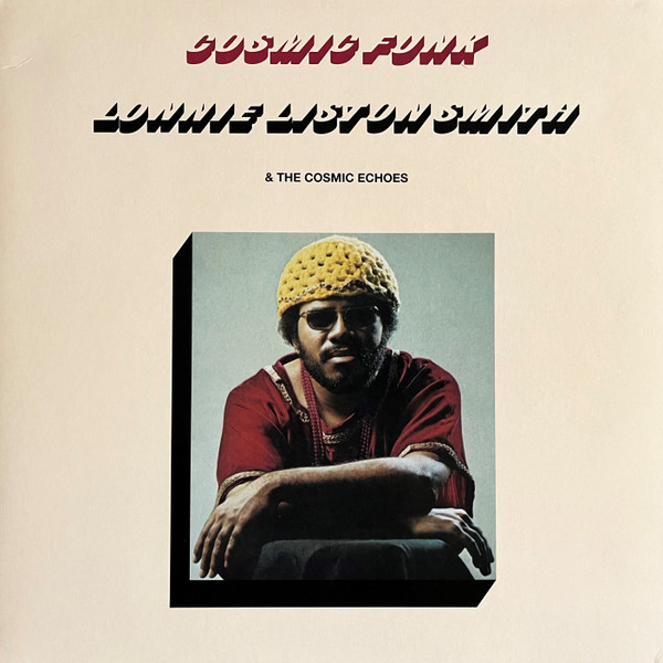 Lonnie Liston Smith & The Cosmic Echoes — Cosmic Funk