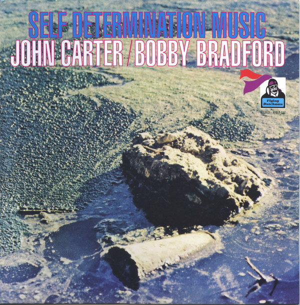 John Carter / Bobby Bradford — Self Determination Music
