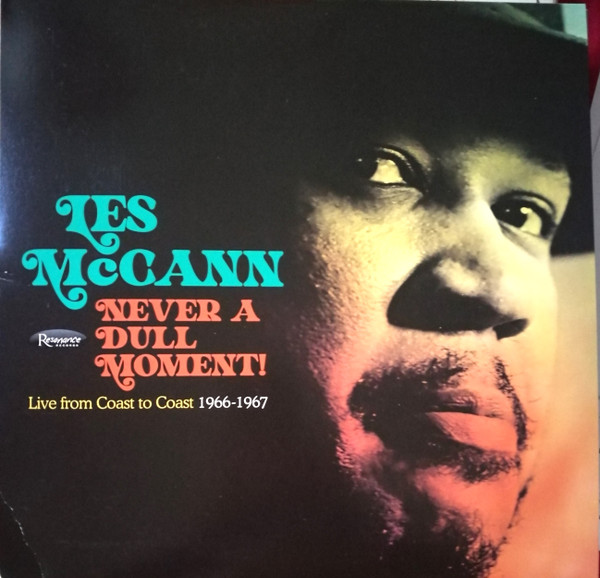 LES MCCANN — NEVER A DULL MOMENT! - LIVE FROM COAST TO COAS