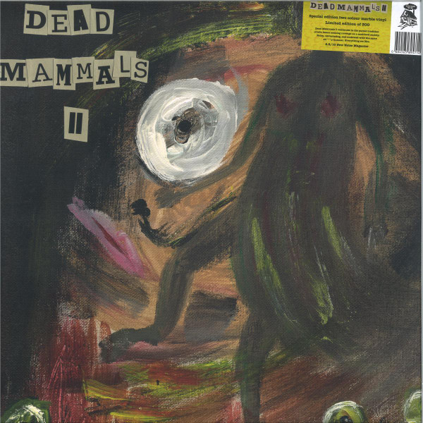 DEAD MAMMALS — DEAD MAMMALS II