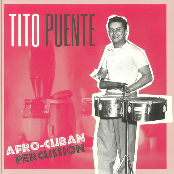 TITO PUENTE — Afro-Cuban Percussion