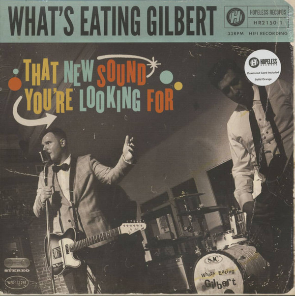 WHAT'S EATING GILBERT — THAT NEW SOUND YOU'RE LOOKING FOR