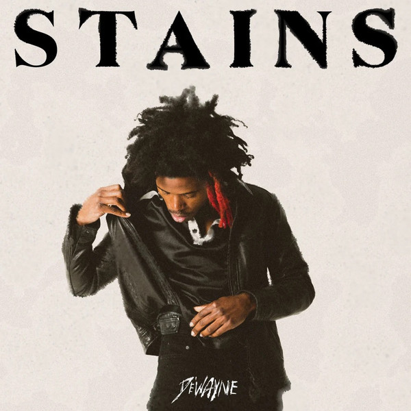 DE'WAYNE — STAINS