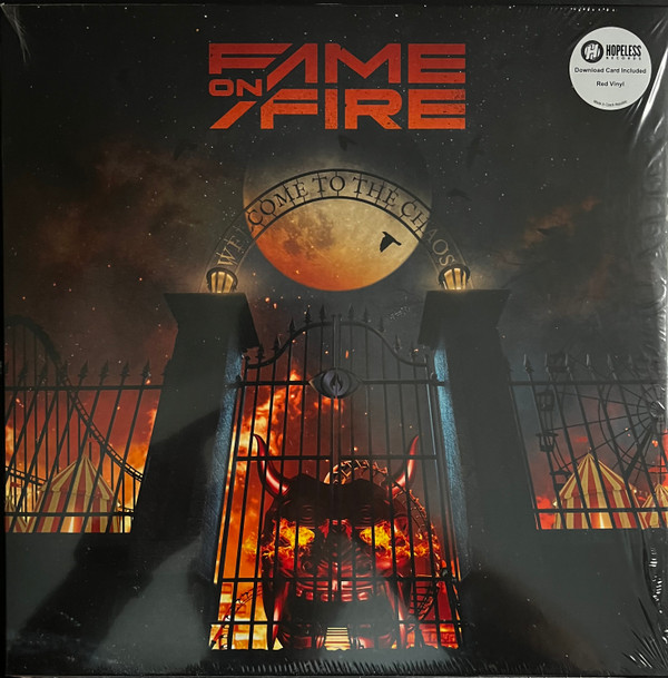 FAME ON FIRE — WELCOME TO THE CHAOS