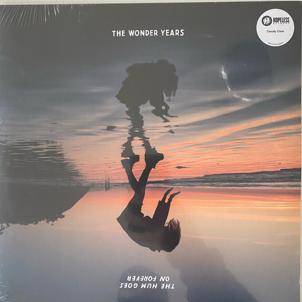 THE WONDER YEARS — THE HUM GOES ON FOREVER