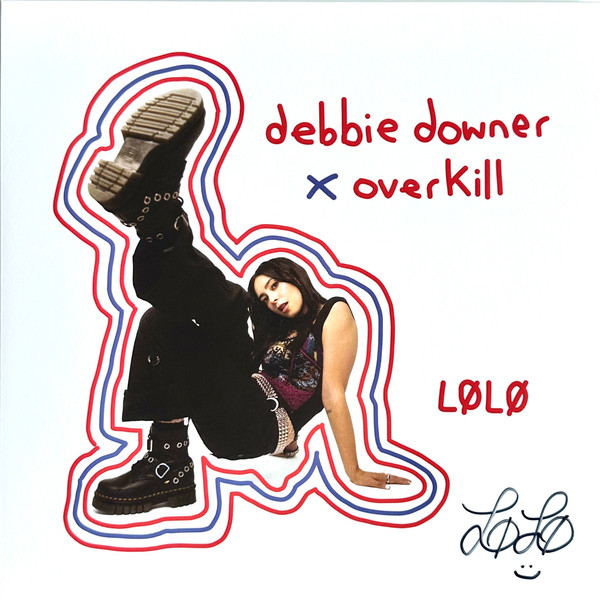 LOLO — DEBBIE DOWNER / OVERKILL