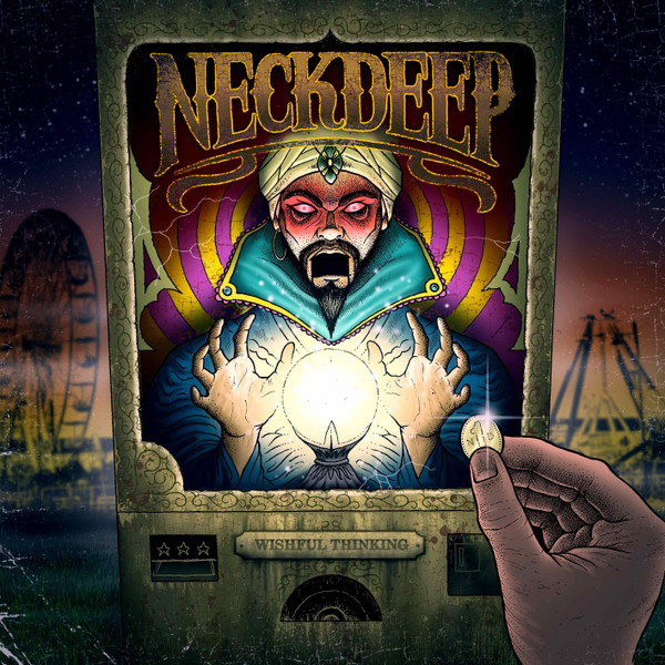 NECK DEEP — WISHFUL THINKING